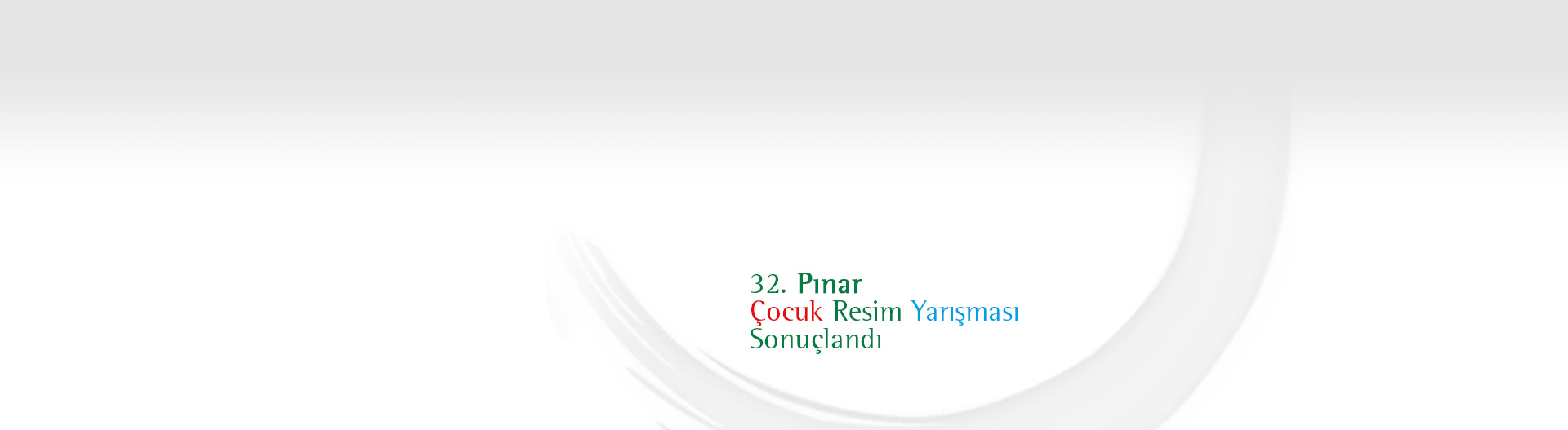 36.Uluslararası Pınar Çocuk Resim Yarışması Başladı 36.Uluslararası Pınar Çocuk Resim Yarışması Başladı